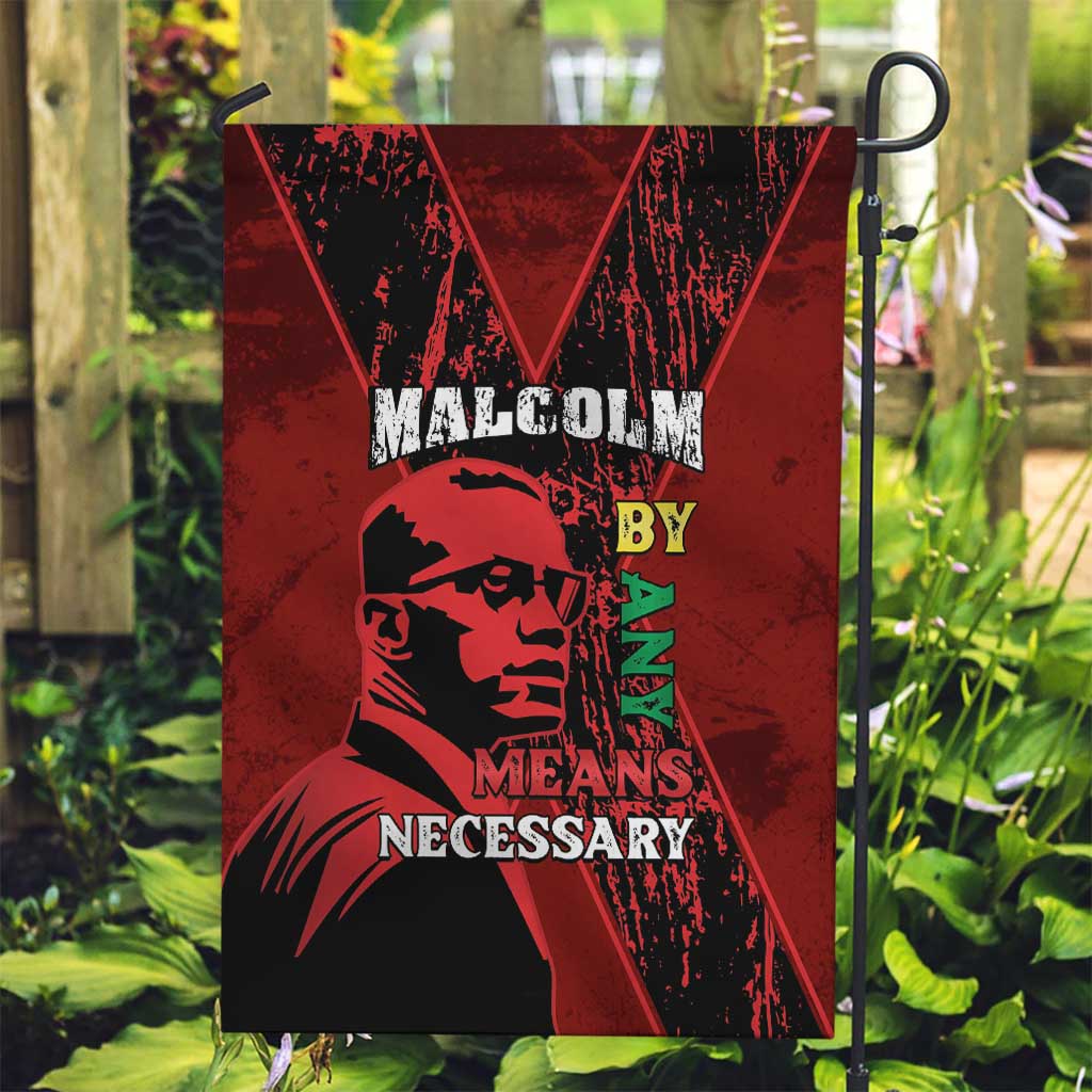 Happy Malcolm X Day Garden Flag By Any Means Necessary