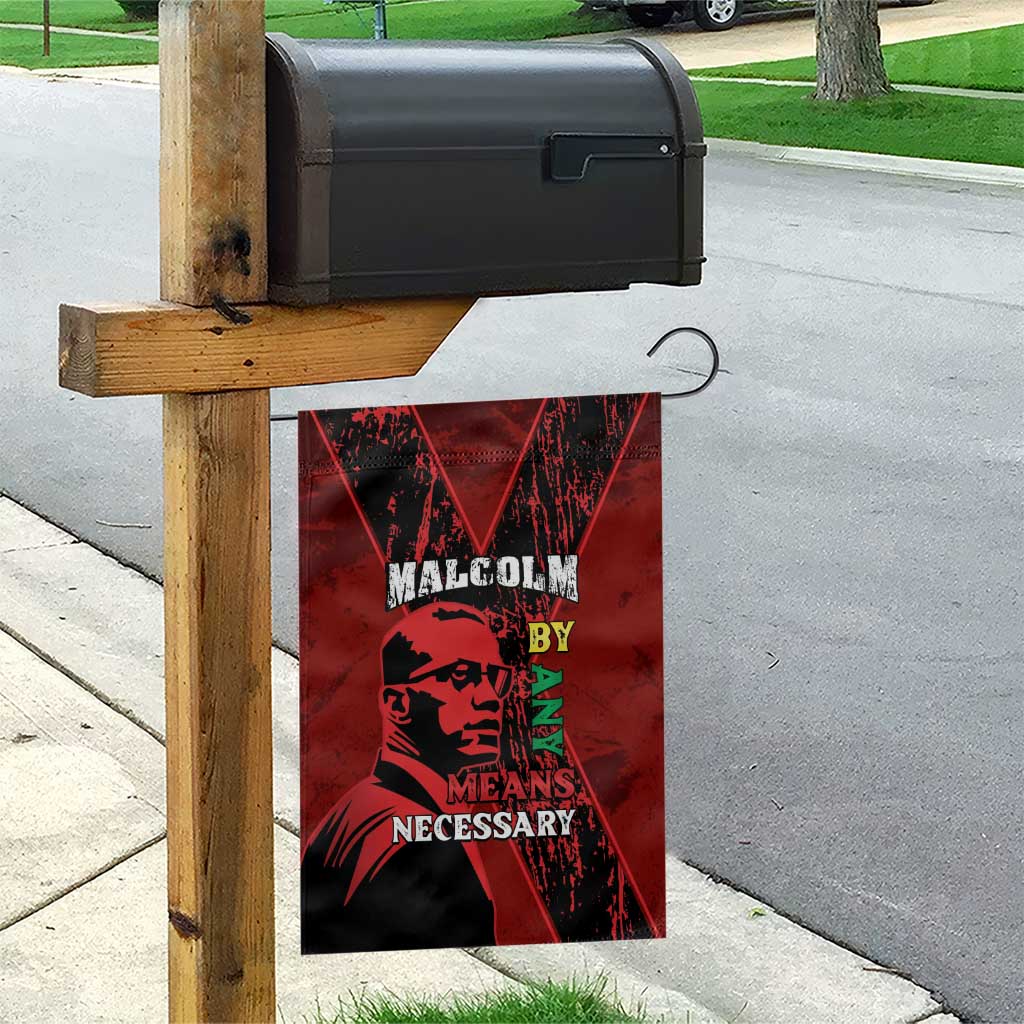 Happy Malcolm X Day Garden Flag By Any Means Necessary