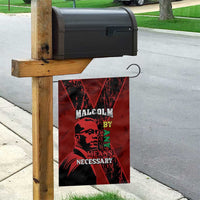Happy Malcolm X Day Garden Flag By Any Means Necessary