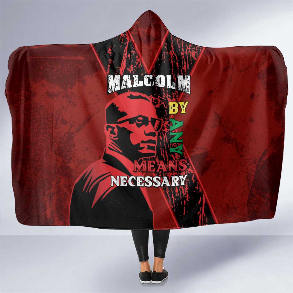Happy Malcolm X Day Hooded Blanket By Any Means Necessary