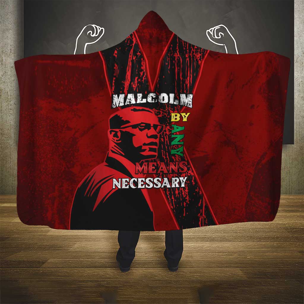 Happy Malcolm X Day Hooded Blanket By Any Means Necessary