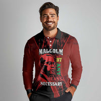 Happy Malcolm X Day Long Sleeve Polo Shirt By Any Means Necessary