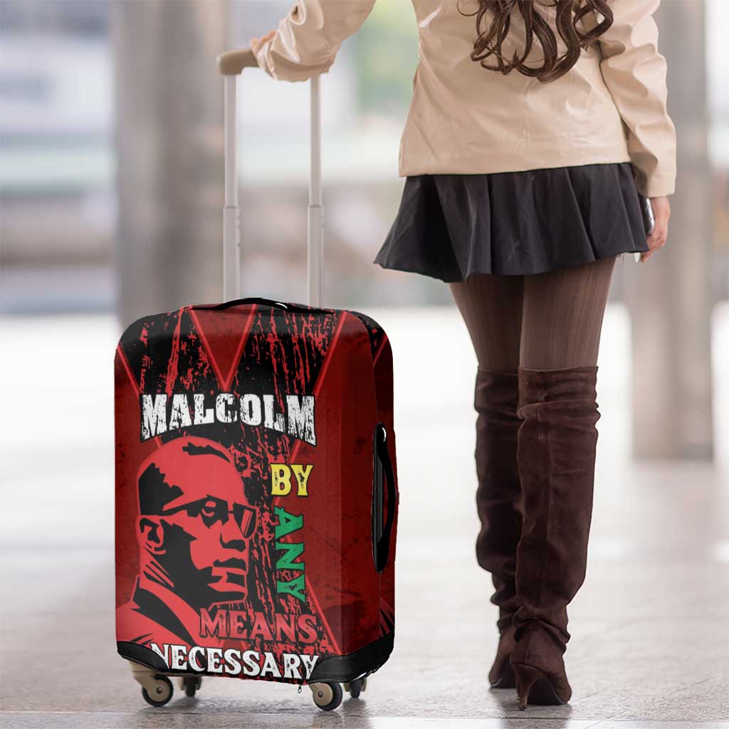 Happy Malcolm X Day Luggage Cover By Any Means Necessary