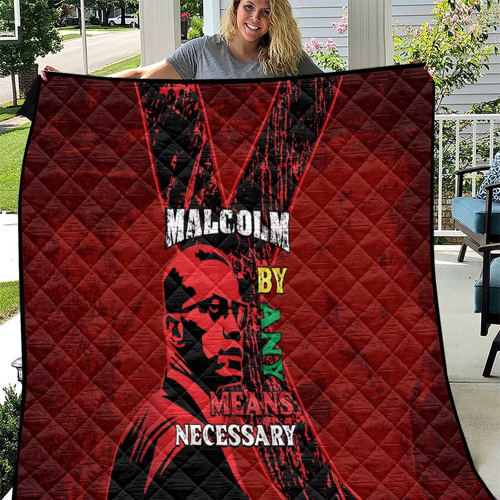 Happy Malcolm X Day Quilt By Any Means Necessary