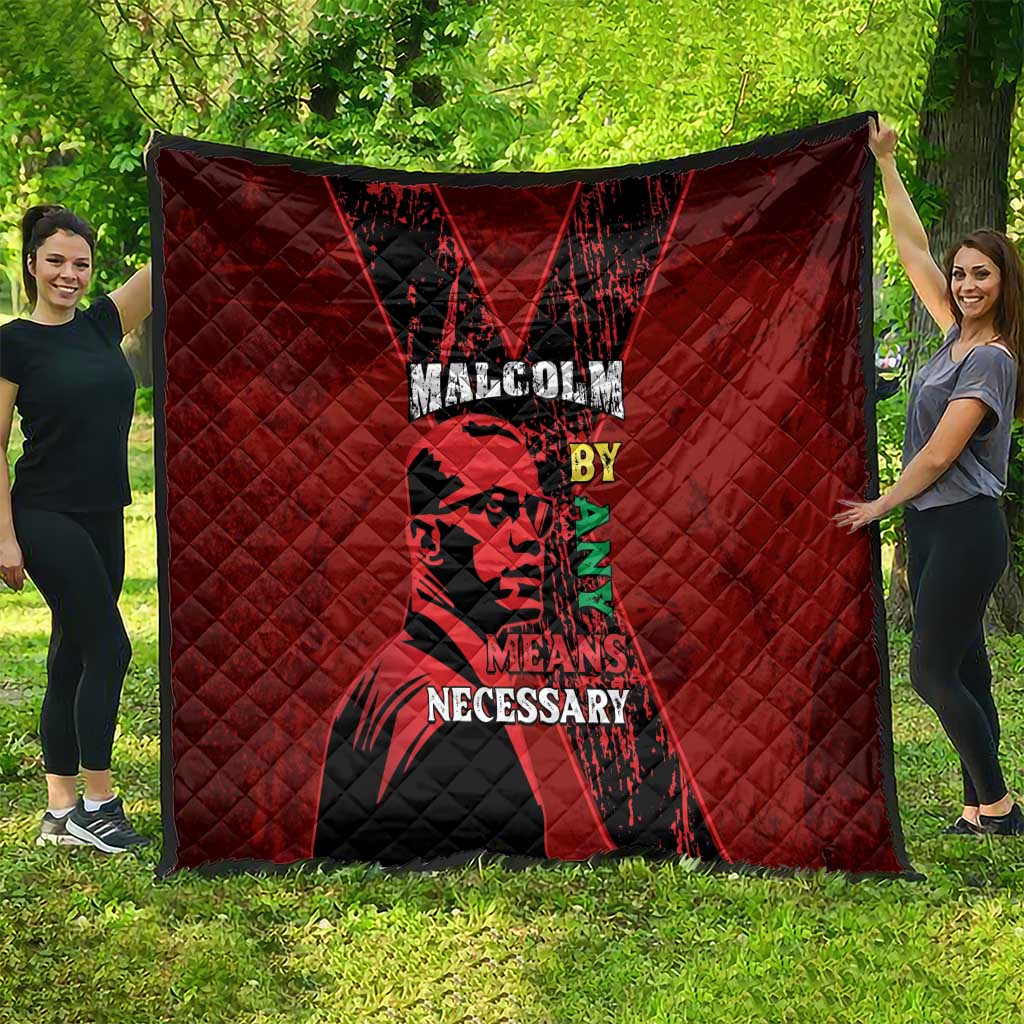 Happy Malcolm X Day Quilt By Any Means Necessary