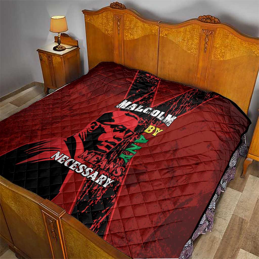 Happy Malcolm X Day Quilt By Any Means Necessary