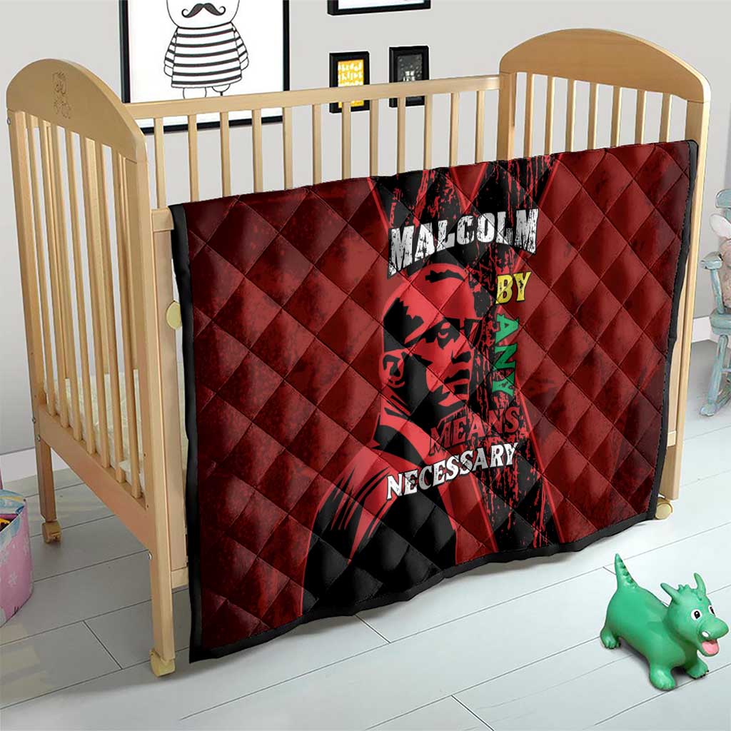 Happy Malcolm X Day Quilt By Any Means Necessary