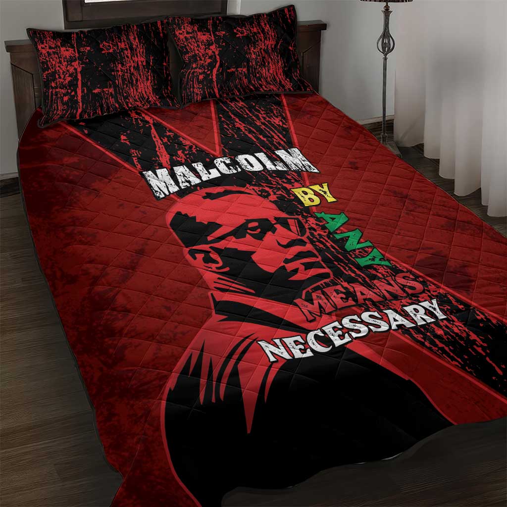 Happy Malcolm X Day Quilt Bed Set By Any Means Necessary