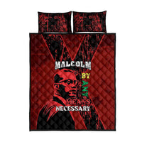 Happy Malcolm X Day Quilt Bed Set By Any Means Necessary