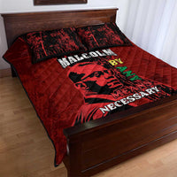 Happy Malcolm X Day Quilt Bed Set By Any Means Necessary