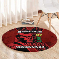 Happy Malcolm X Day Round Carpet By Any Means Necessary