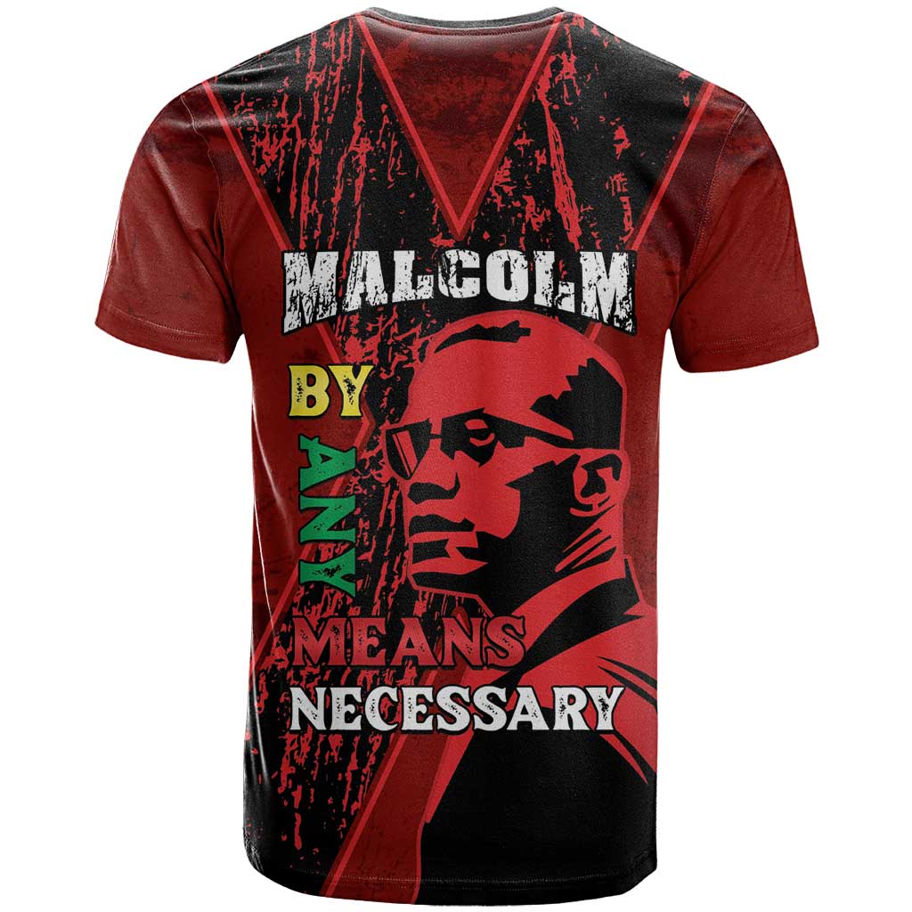 Happy Malcolm X Day T Shirt By Any Means Necessary