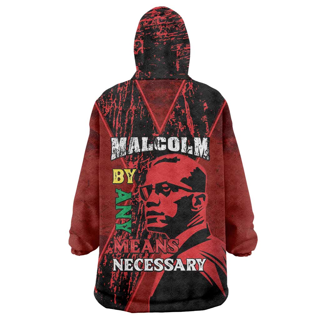 Happy Malcolm X Day Wearable Blanket Hoodie By Any Means Necessary
