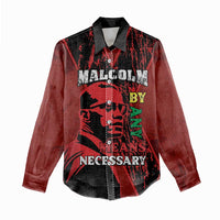 Happy Malcolm X Day Women Casual Shirt By Any Means Necessary