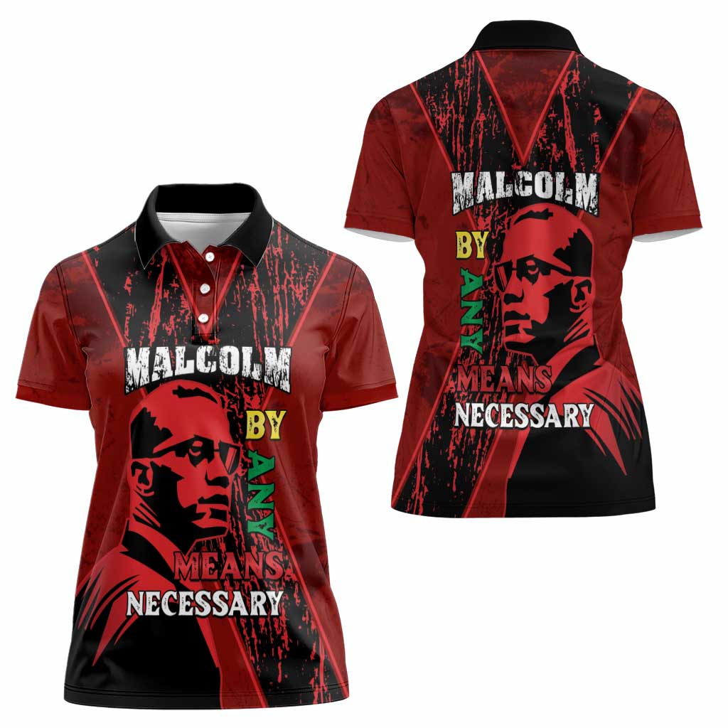 Happy Malcolm X Day Women Polo Shirt By Any Means Necessary