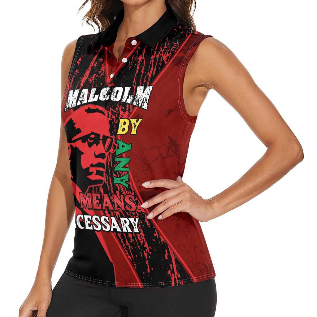 Happy Malcolm X Day Women Sleeveless Polo Shirt By Any Means Necessary