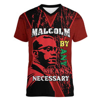 Happy Malcolm X Day Women V-Neck T-Shirt By Any Means Necessary