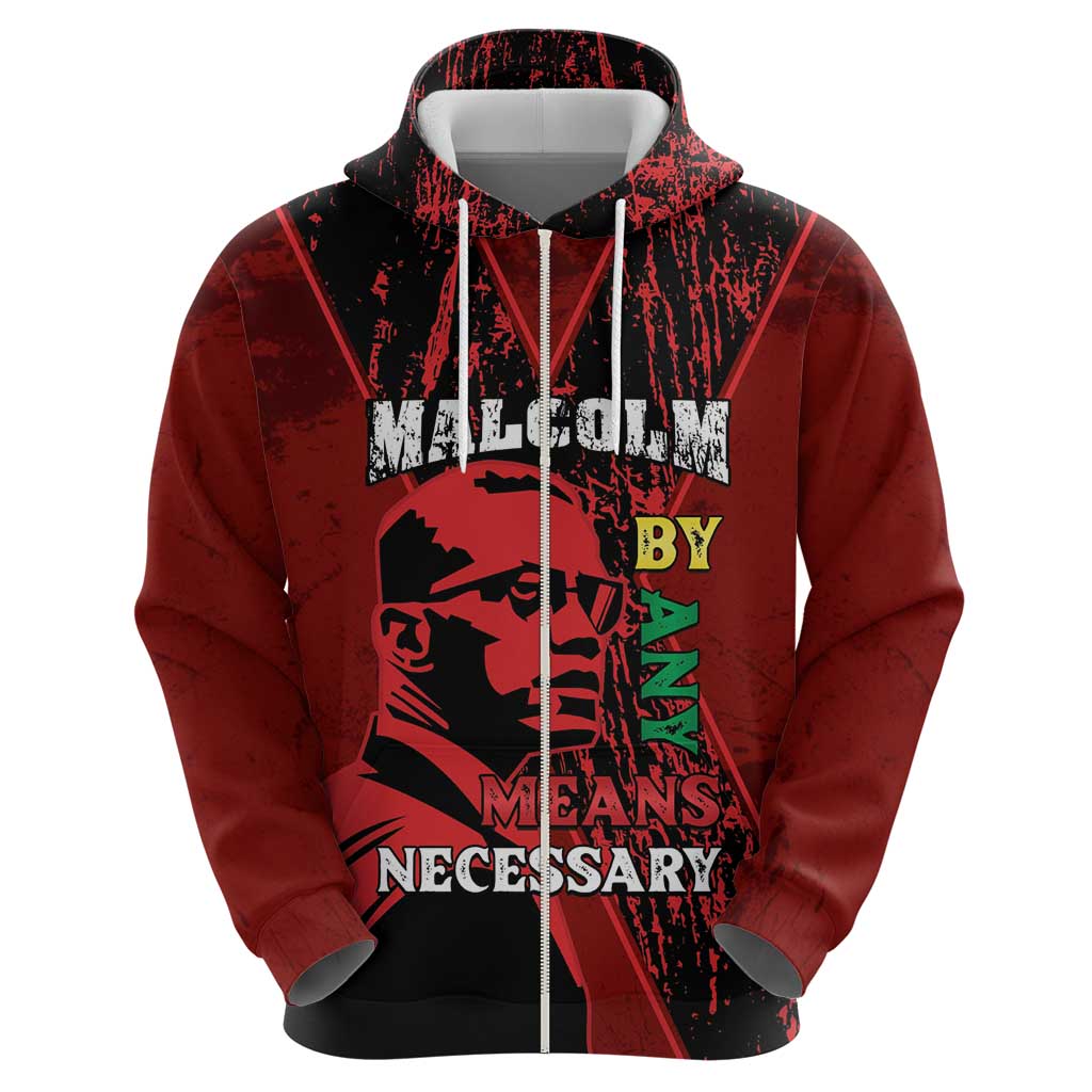 Happy Malcolm X Day Zip Hoodie By Any Means Necessary