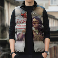 Tuskegee Airmen Red Tails Sleeveless Puffer Jacket Brave Enough to Fight - Wonder Print Shop