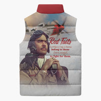 Tuskegee Airmen Red Tails Sleeveless Puffer Jacket Red - Brave Enough to Fight - Wonder Print Shop