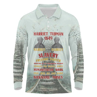 Harriet Tubman 1849 Long Sleeve Polo Shirt Freedom Fighter Legacy - Wonder Print Shop