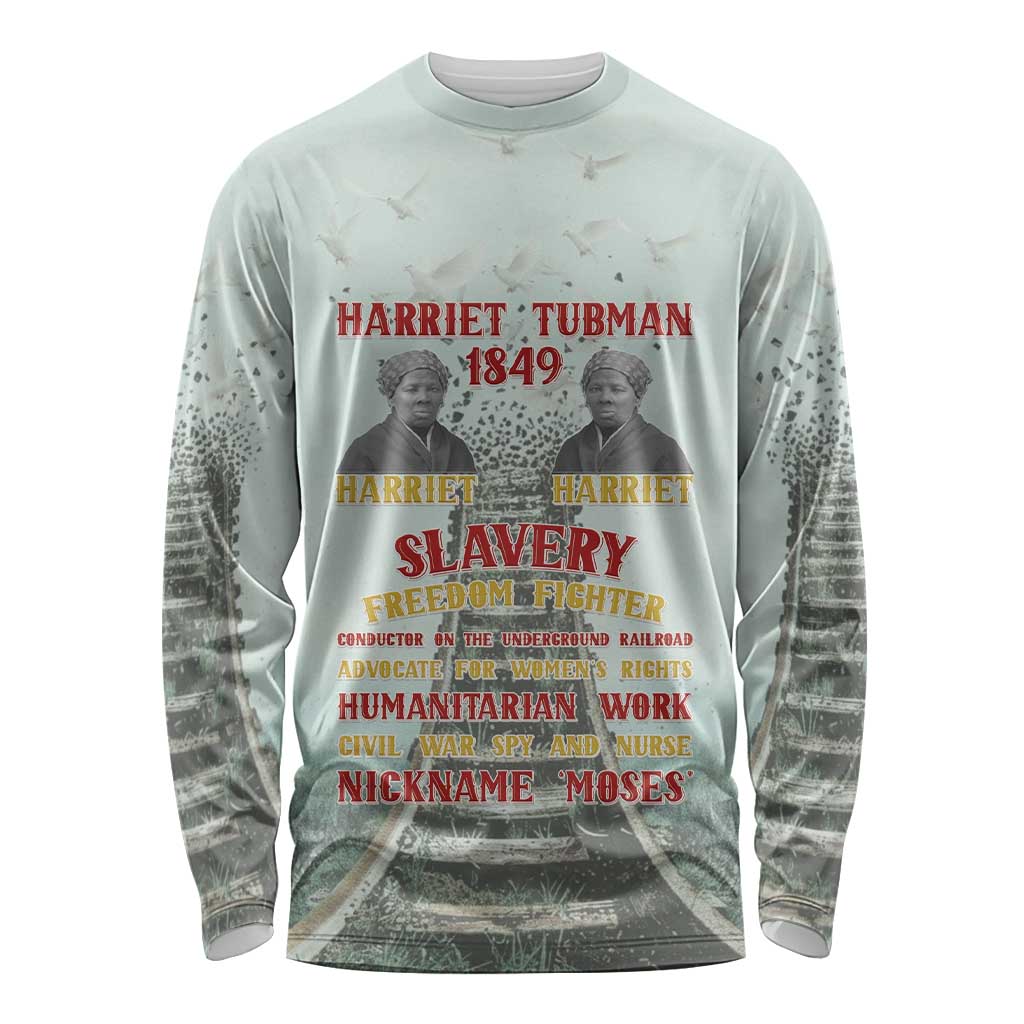 Harriet Tubman 1849 Long Sleeve Shirt Freedom Fighter Legacy - Wonder Print Shop