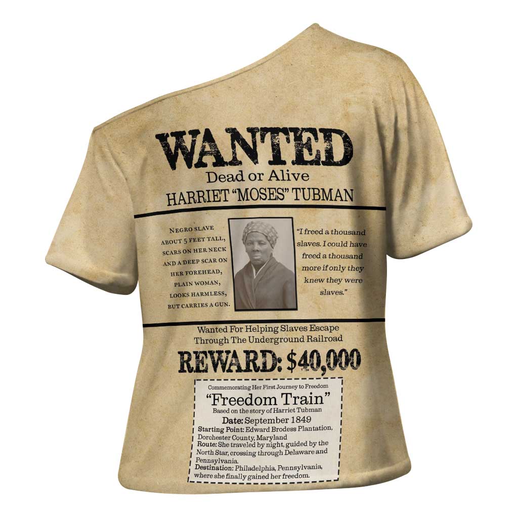 WANTED for Freedom Cross Shoulder Shirt Harriet Moses Tubman - Wonder Print Shop