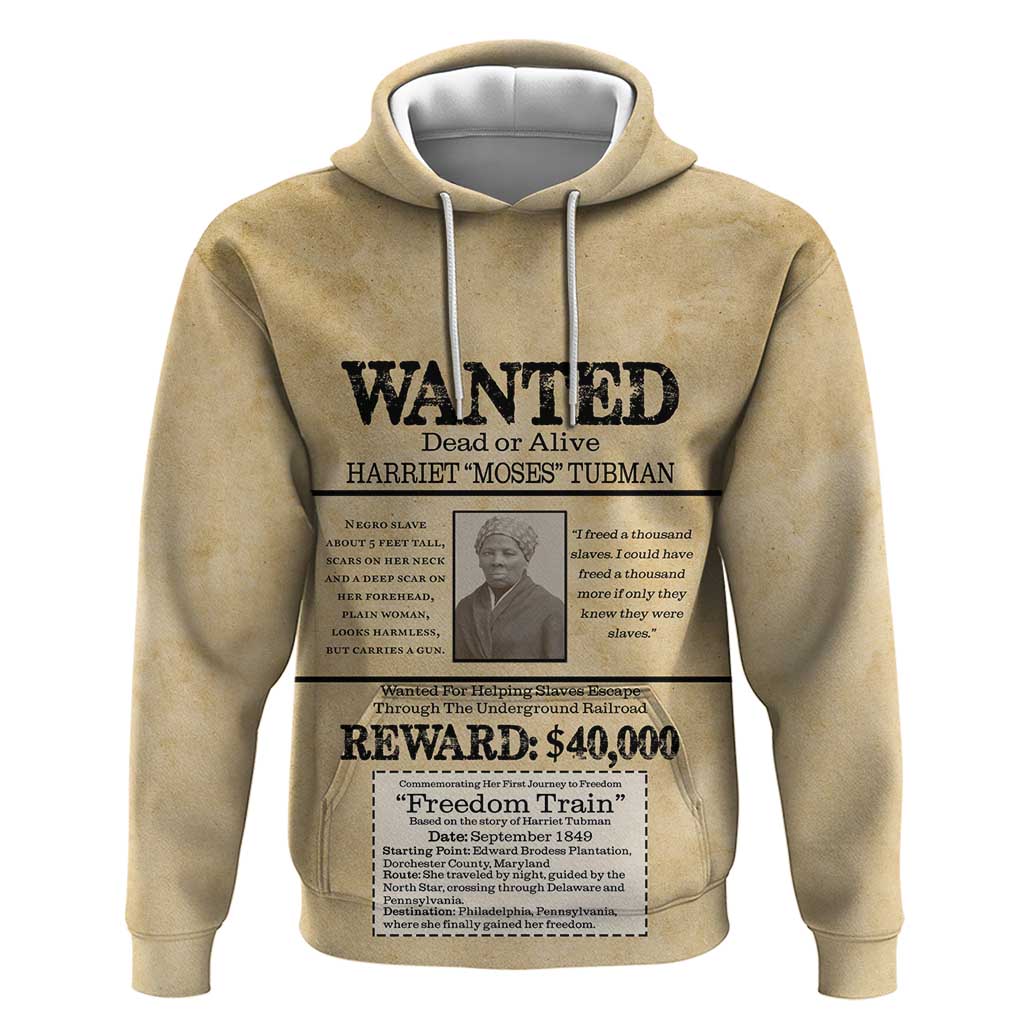 WANTED for Freedom Hoodie Harriet Moses Tubman - Wonder Print Shop