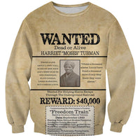 WANTED for Freedom Sweatshirt Harriet Moses Tubman - Wonder Print Shop