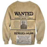 WANTED for Freedom Sweatshirt Harriet Moses Tubman - Wonder Print Shop