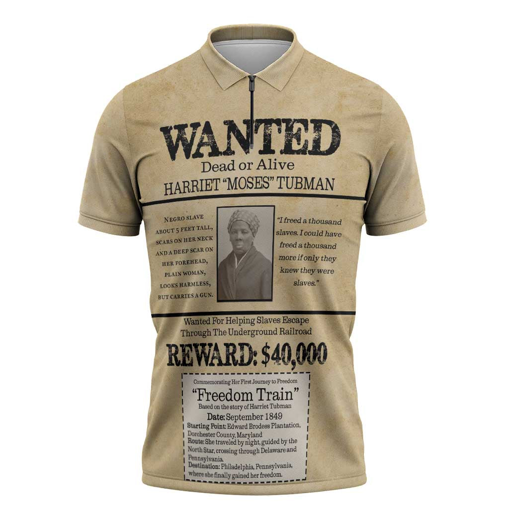 WANTED for Freedom Zipper Polo Shirt Harriet Moses Tubman - Wonder Print Shop