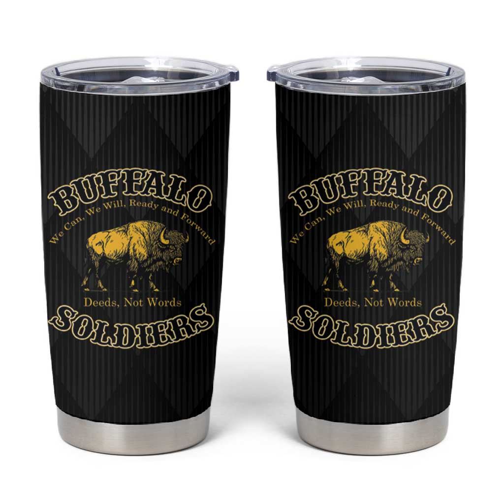 Buffalo Soldiers Tumbler Cup We Can We Will Ready and Forward