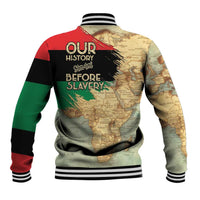 Pan African Flag Day Baseball Jacket Our History Started Before Slavery - Wonder Print Shop