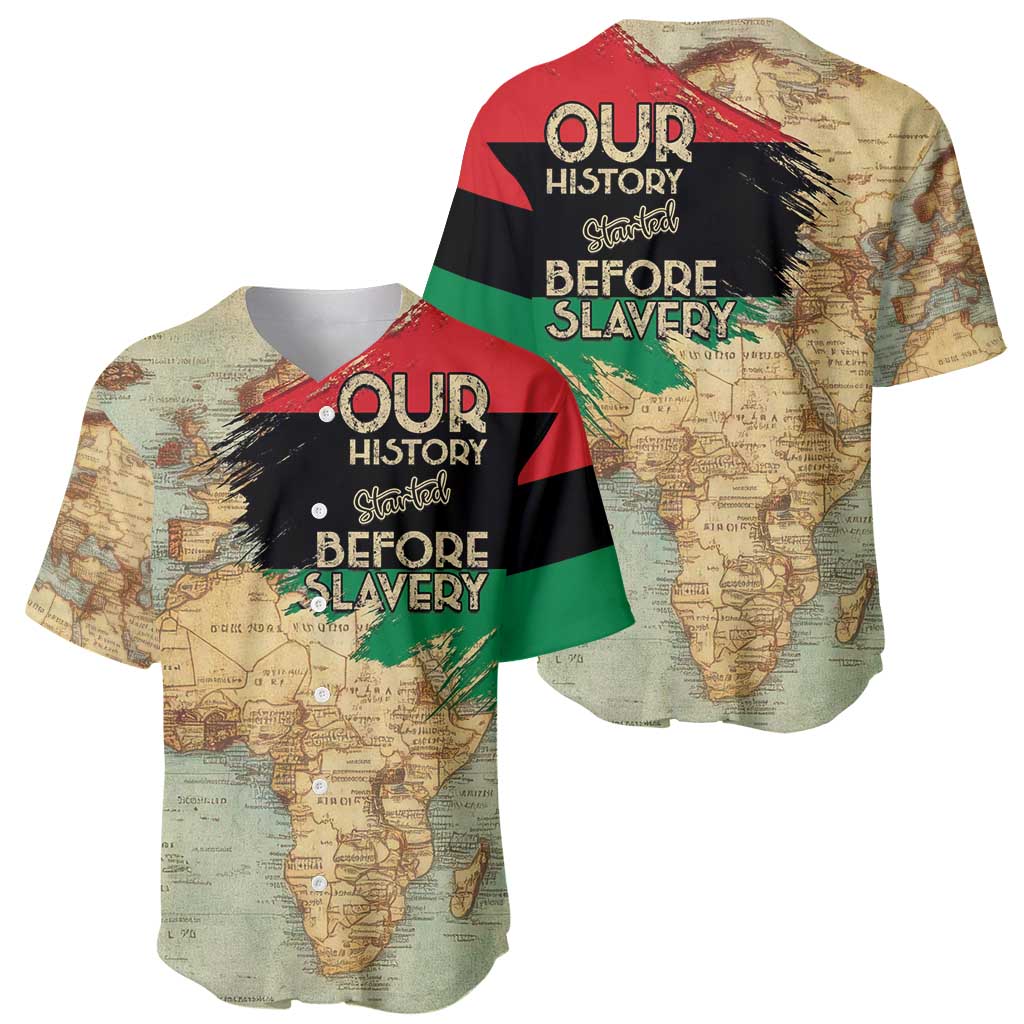 Pan African Flag Day Baseball Jersey Our History Started Before Slavery - Wonder Print Shop