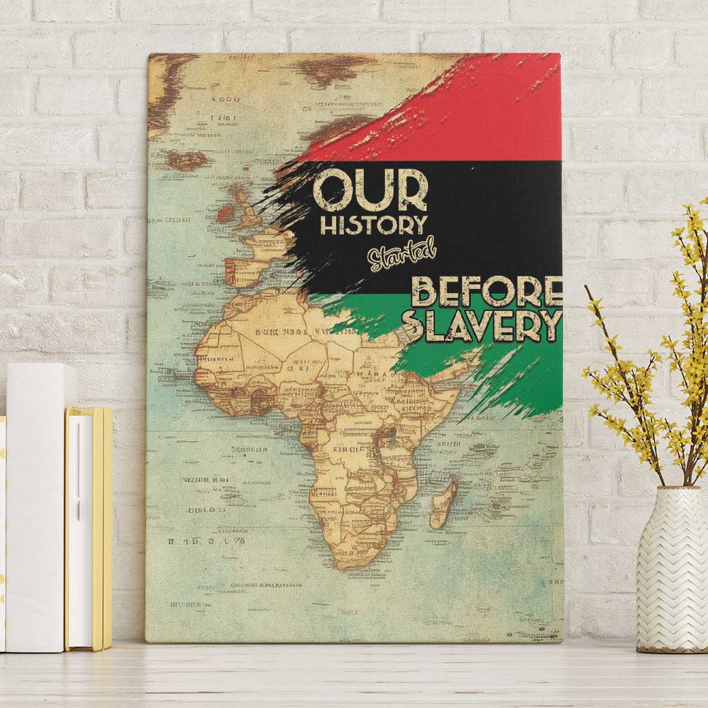 Pan African Flag Day Canvas Wall Art Our History Started Before Slavery - Wonder Print Shop