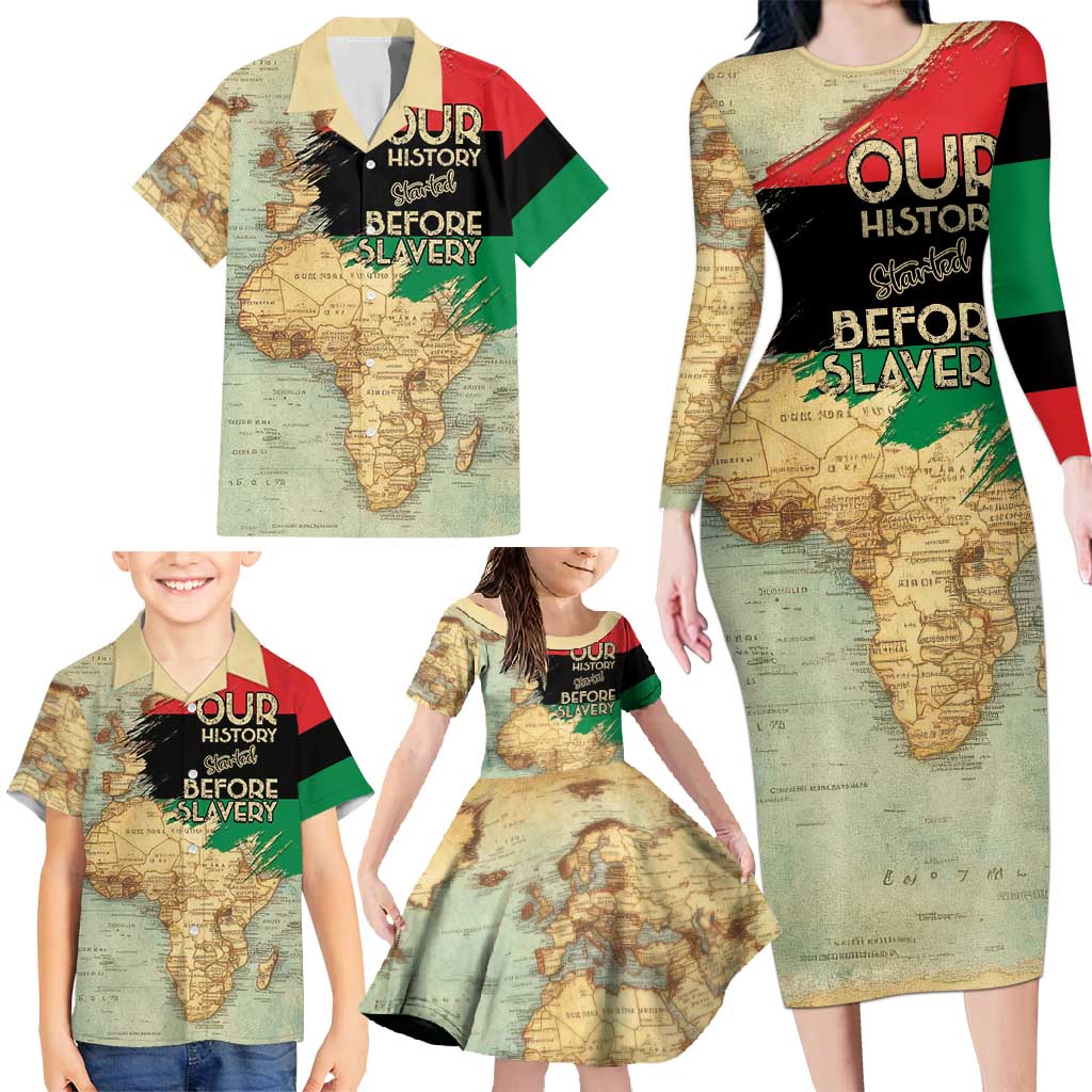 Pan African Flag Day Family Matching Long Sleeve Bodycon Dress and Hawaiian Shirt Our History Started Before Slavery - Wonder Print Shop