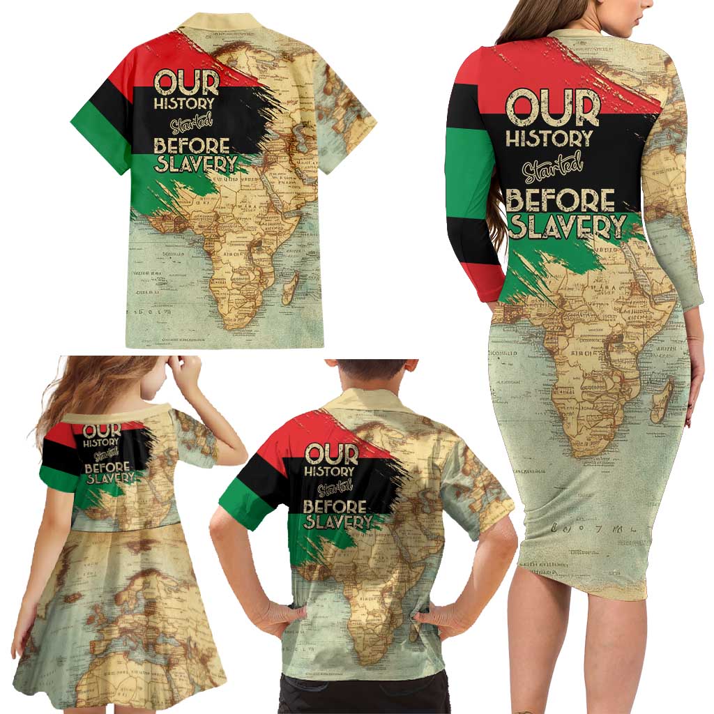 Pan African Flag Day Family Matching Long Sleeve Bodycon Dress and Hawaiian Shirt Our History Started Before Slavery - Wonder Print Shop