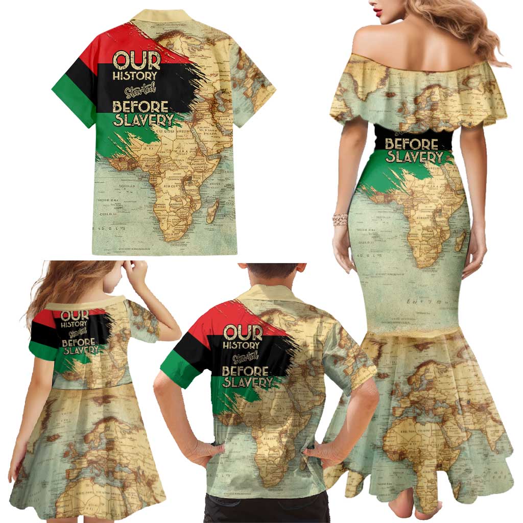 Pan African Flag Day Family Matching Mermaid Dress and Hawaiian Shirt Our History Started Before Slavery - Wonder Print Shop