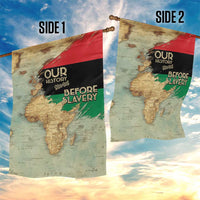 Pan African Flag Day Garden Flag Our History Started Before Slavery - Wonder Print Shop