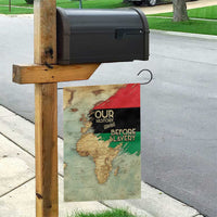Pan African Flag Day Garden Flag Our History Started Before Slavery - Wonder Print Shop