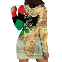 Pan African Flag Day Hoodie Dress Our History Started Before Slavery - Wonder Print Shop