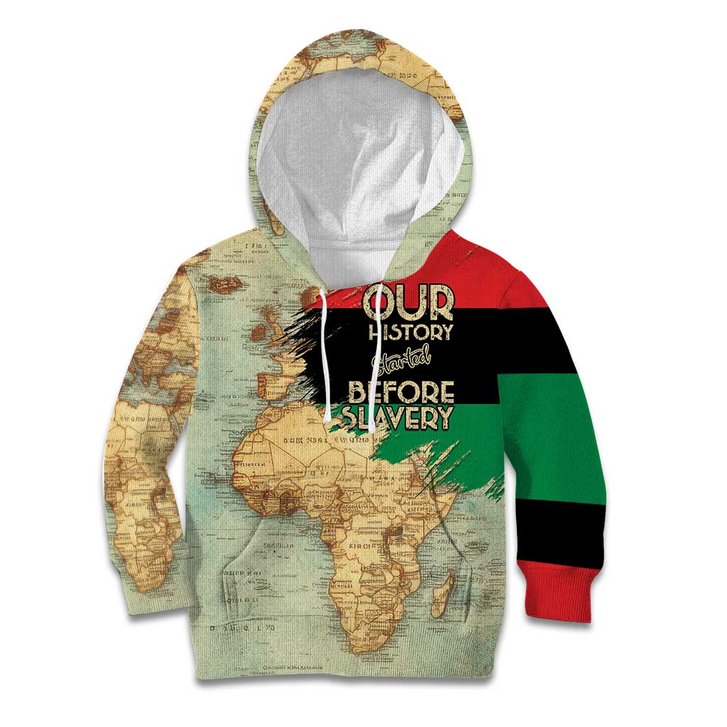 Pan African Flag Day Kid Hoodie Our History Started Before Slavery - Wonder Print Shop