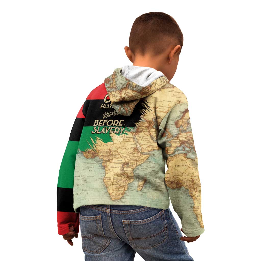 Pan African Flag Day Kid Hoodie Our History Started Before Slavery - Wonder Print Shop