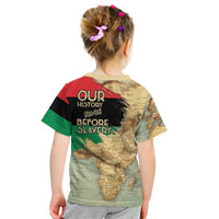 Pan African Flag Day Kid T Shirt Our History Started Before Slavery - Wonder Print Shop