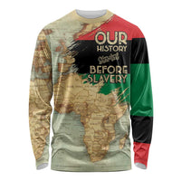 Pan African Flag Day Long Sleeve Shirt Our History Started Before Slavery - Wonder Print Shop