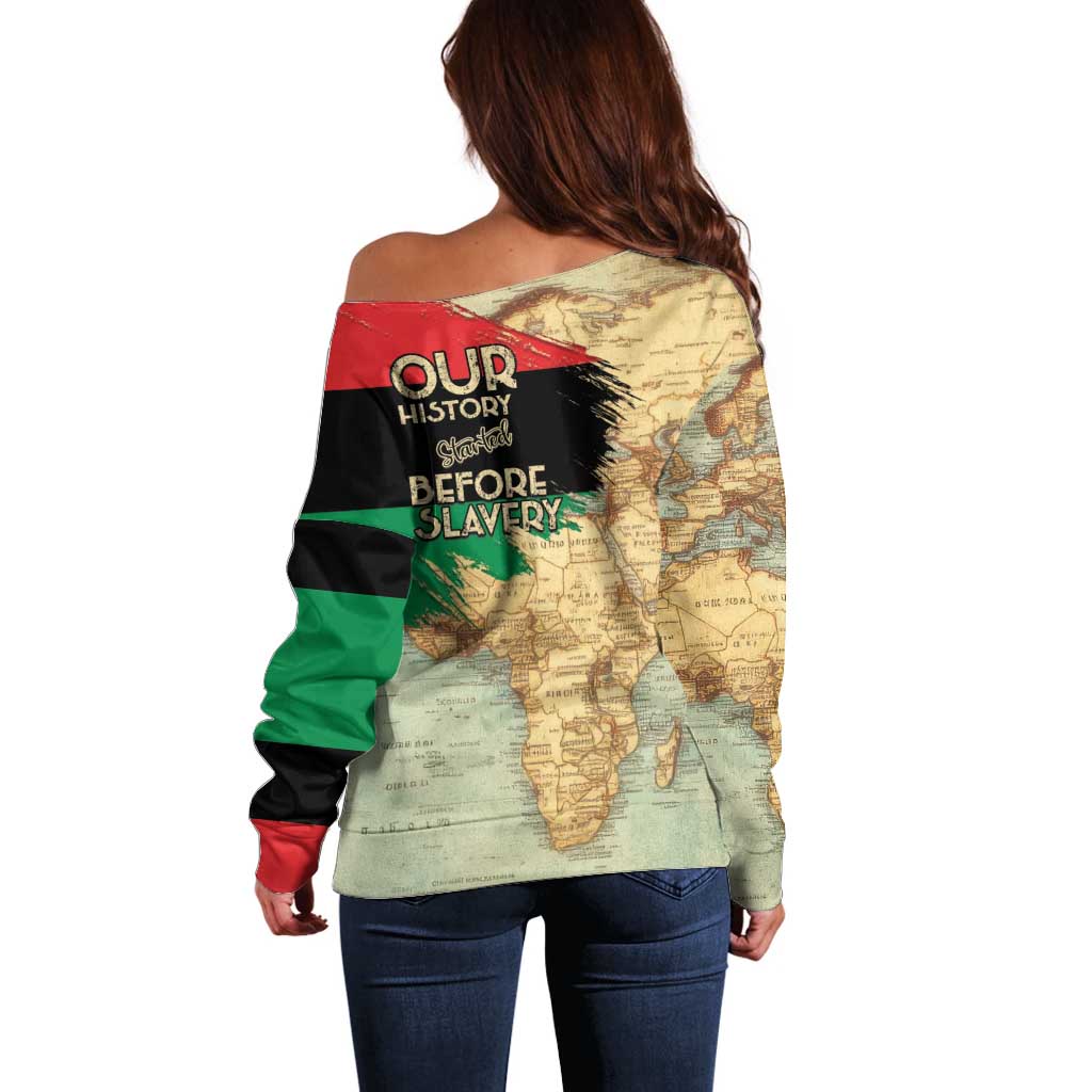 Pan African Flag Day Off Shoulder Sweater Our History Started Before Slavery - Wonder Print Shop