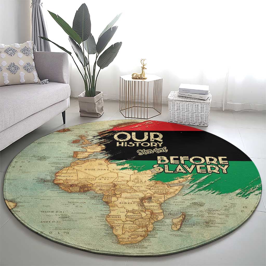 Pan African Flag Day Round Carpet Our History Started Before Slavery - Wonder Print Shop