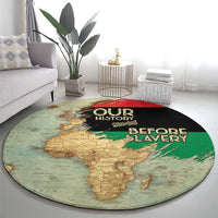 Pan African Flag Day Round Carpet Our History Started Before Slavery - Wonder Print Shop