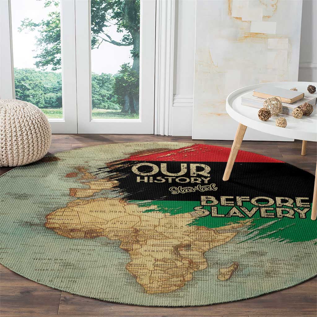 Pan African Flag Day Round Carpet Our History Started Before Slavery - Wonder Print Shop