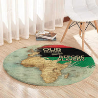 Pan African Flag Day Round Carpet Our History Started Before Slavery - Wonder Print Shop